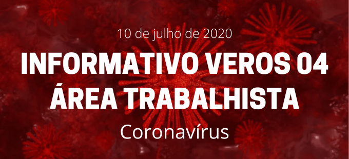 INFORMATIVO VEROS 04 - ÁREA TRABALHISTA - LEI 14.020/2020